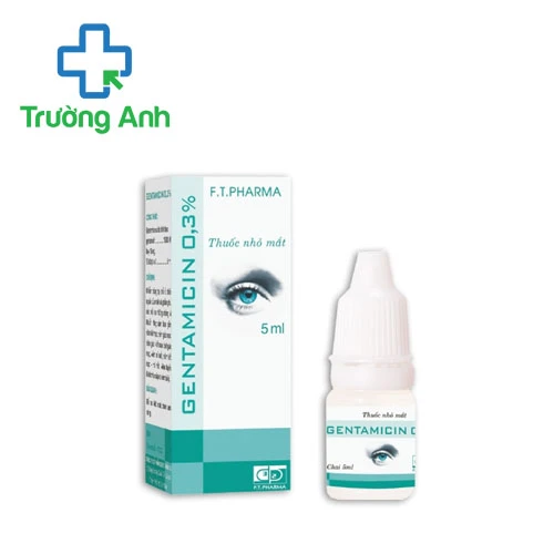 Gentamicin 0,3% 5ml F.T.Pharma - Điều trị nhiễm trùng mắt hiệu quả
