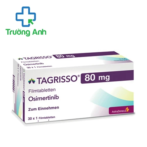 Tagrisso 80mg (osimertinib) 30 viên AstraZeneca - Trị ung thư phổi