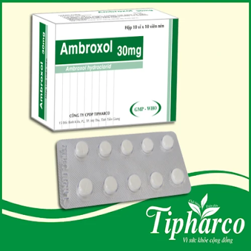 Ambroxol 30mg Tipharco - Thuốc điều trị rối loạn tiết dịch phế quản hiệu quả