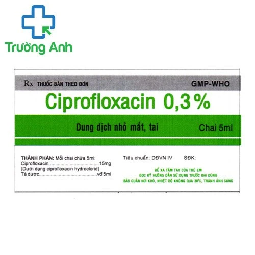 Ciprofloxacin 0,3% Vidipha- Thuốc điều trị viêm giác mạc hiệu quả
