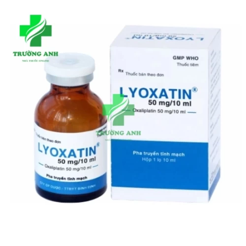 Lyoxatin 50mg/10ml - Thuốc điều trị ung thư đường tiêu hóa hiệu quả