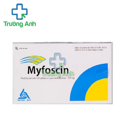 Myfoscin 500mg Meyer - Thuốc điều trị nhiễm khuẩn