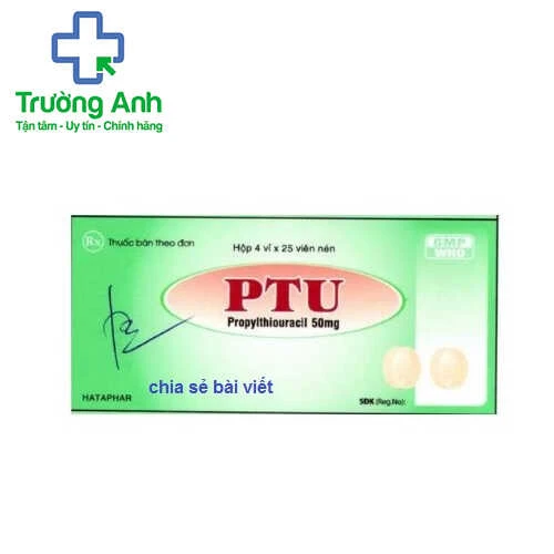 PTU 50mg - Thuốc điều trị tăng cường tuyến giáp hiệu quả