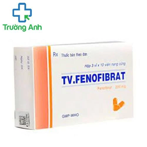 TV.Fenofibrat - Thuốc điều trị tăng cholesterol máu của TV.Pharm