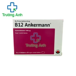 B12 Ankermann 1000mcg - Điều trị và dự phòng thiếu vitamin B12