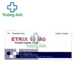 Etrix 10mg Arena - Thuốc điều trị tăng huyết áp, suy tim