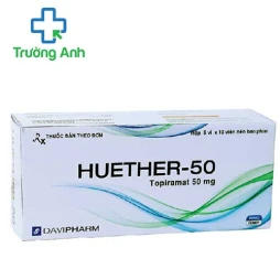 Huether-50 - Thuốc trị động kinh hiệu quả của Việt Nam
