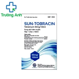 Sun - Tobracin - Thuốc điều trị nhiễm khuẩn nặng hiệu quả